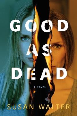 Good as Dead: A Novel - Susan Walter - cover