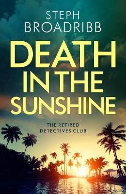 Death in the Sunshine - Steph Broadribb - cover