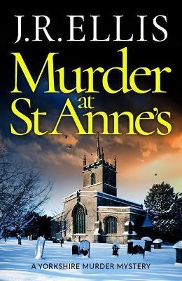 Murder at St Anne's - J. R. Ellis - cover