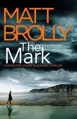 The Mark - Matt Brolly - cover