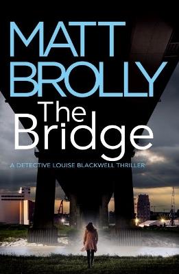The Bridge - Matt Brolly - cover