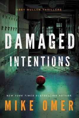 Damaged Intentions - Mike Omer - cover