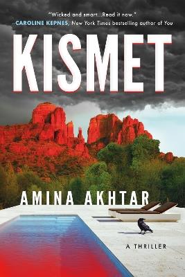 Kismet: A Thriller - Amina Akhtar - cover