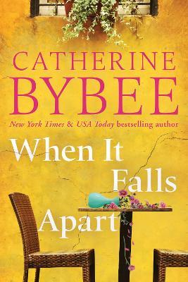 When It Falls Apart - Catherine Bybee - cover