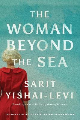 The Woman Beyond the Sea - Sarit Yishai-Levi - cover