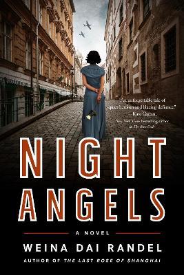 Night Angels: A Novel - Weina Dai Randel - cover