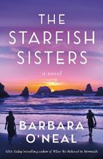 The Starfish Sisters: A Novel