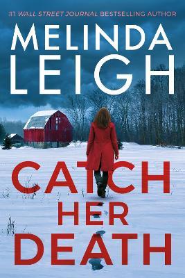 Catch Her Death - Melinda Leigh - cover