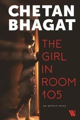 The Girl in Room 105 - Chetan Bhagat - cover