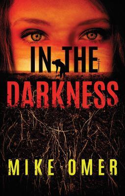 In the Darkness - Mike Omer - cover