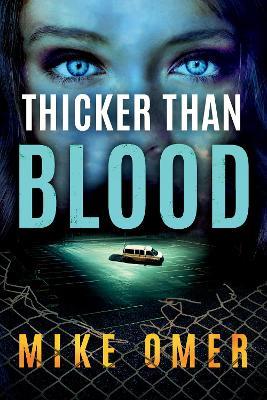 Thicker than Blood - Mike Omer - cover