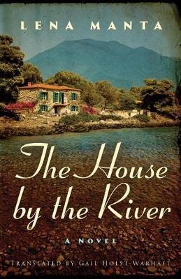 The House by the River - Lena Manta - cover