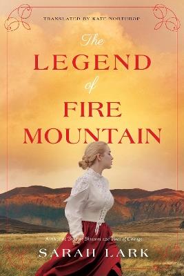 The Legend of Fire Mountain - Sarah Lark - cover