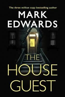 The House Guest - Mark Edwards - cover