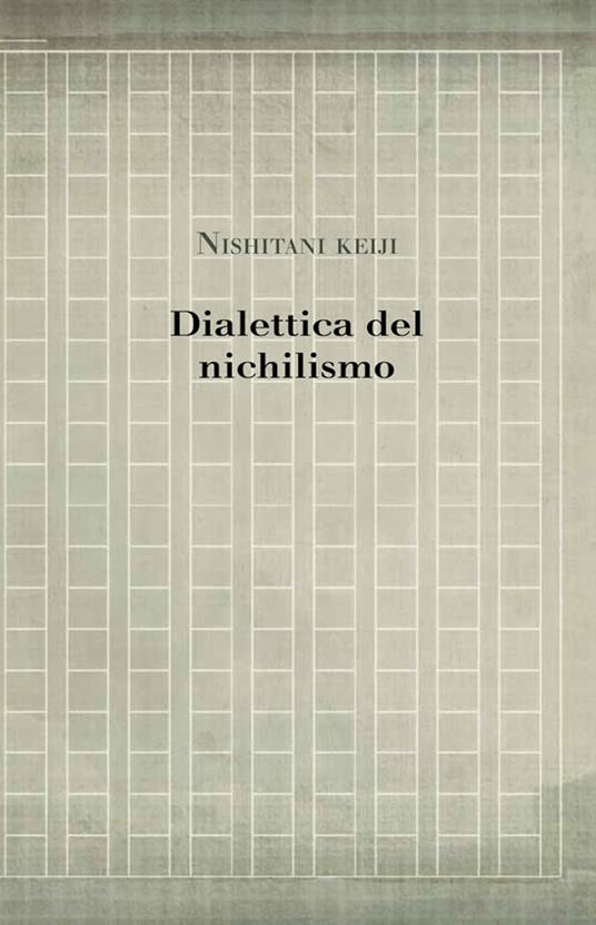 Dialettica del nichilismo - Keiji Nishitani - ebook