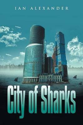 City of Sharks - Ian Alexander - cover