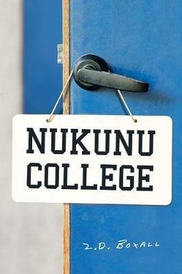Nukunu College - Z D Boxall - cover