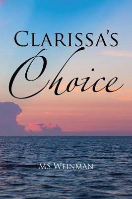 Clarissa's Choice - MS Weinman - cover
