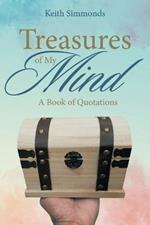 Treasures of My Mind: A Book of Quotations