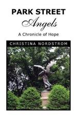 Park Street Angels: A Chronicle of Hope
