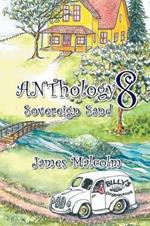 Anthology 8: Sovereign Sand