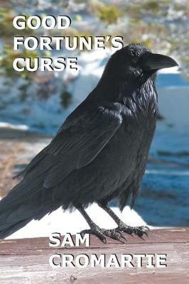 Good Fortune's Curse - Sam Cromartie - cover