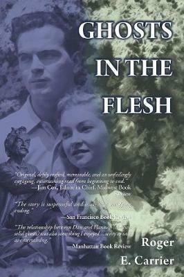 Ghosts in the Flesh - Roger E Carrier - cover