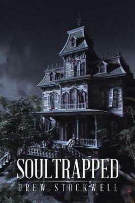 Soultrapped - Drew Stockwell - cover