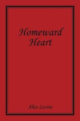Homeward Heart - Alice Levine - cover