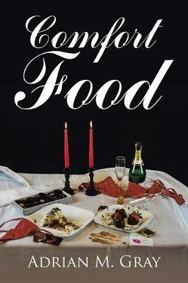 Comfort Food - Adrian M Gray - cover