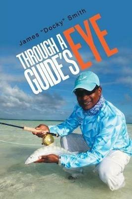 Through a Guide's Eye - James Docky Smith - cover