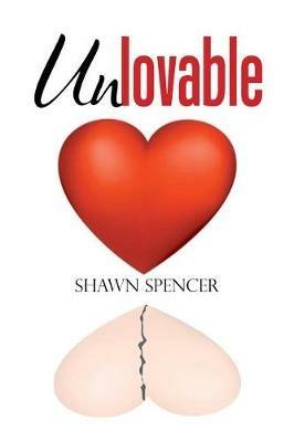 Unlovable - Shawn Spencer - cover