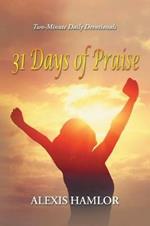 31 Days of Praise: Two-Minute Daily Devotionals