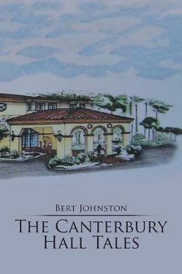 The Canterbury Hall Tales - Bert Johnston - cover