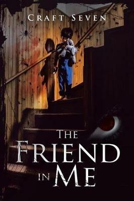 The Friend in Me - Craft Seven - cover