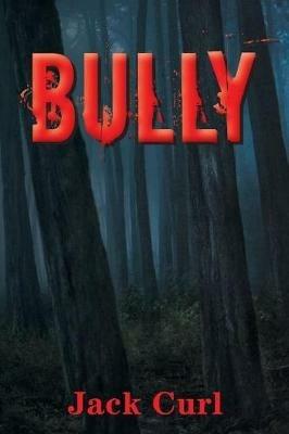 Bully - Jack Curl - cover