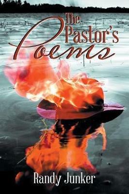 The Pastor'S Poems - Randy Junker - cover
