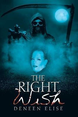 The Right Wish - Deneen Elise - cover