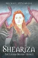 Sheariza: The Legend Begins-Book I - Michael Odonnell - cover