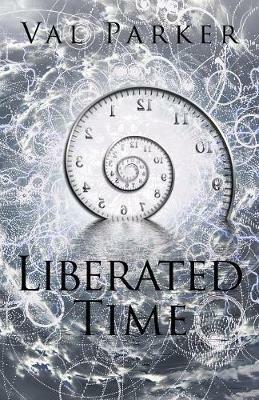 Liberated Time - Val Parker - cover