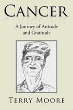 Cancer: A Journey of Attitude and Gratitude