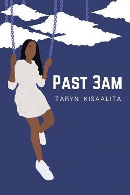 Past 3Am - Taryn Kisaalita - cover