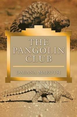 The Pangolin Club - Dabana Marotsi - cover