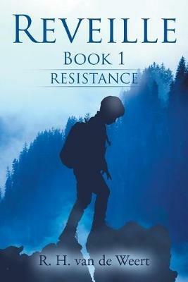 Reveille: Book 1 - R H Van de Weert - cover