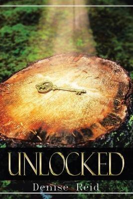 Unlocked - Denise Reid - cover