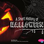 Short History of Halloween, A