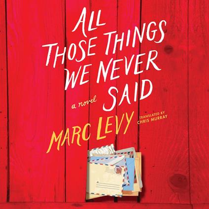 All Those Things We Never Said