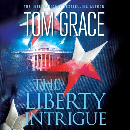 Liberty Intrigue, The