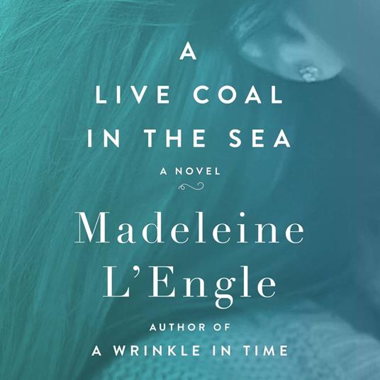 Live Coal in the Sea, A