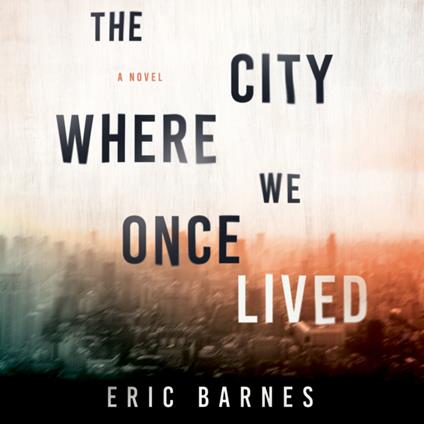 City Where We Once Lived, The